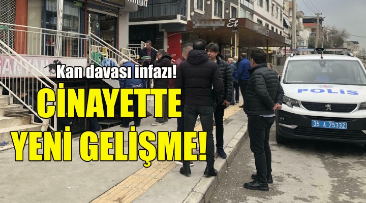 Kan davası cinayetinde yeni gelişme!