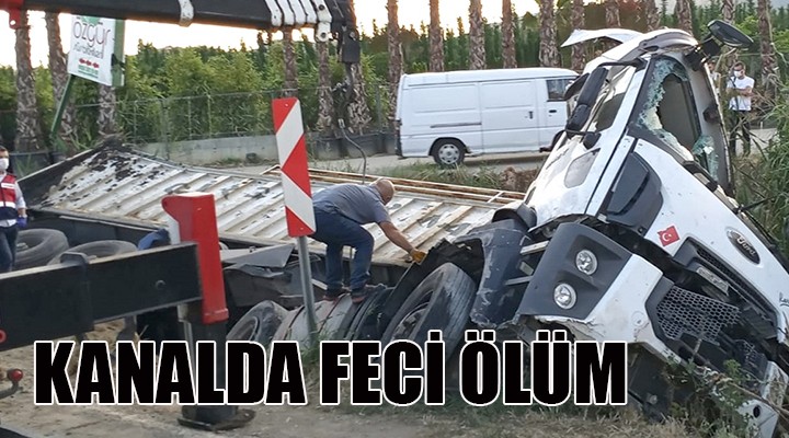 Kanalda feci ölüm!