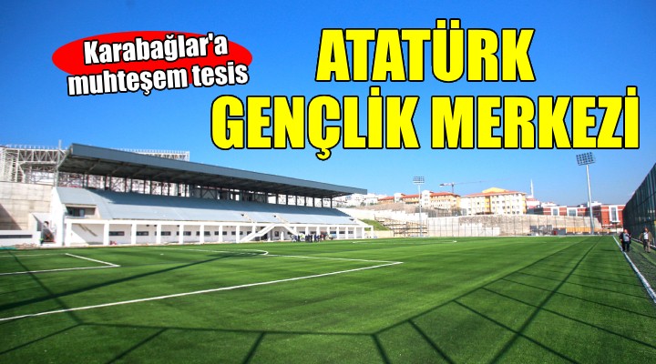 Karabağlar Atatürk Gençlik ve Spor Merkezi'nde sona yaklaşıldı