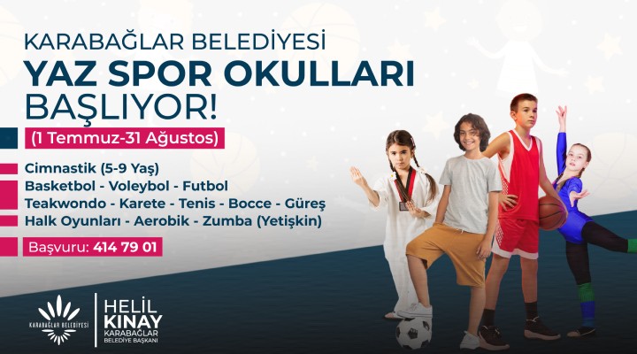 Karabağlar Belediyesi Yaz Spor Okulları başlıyor!