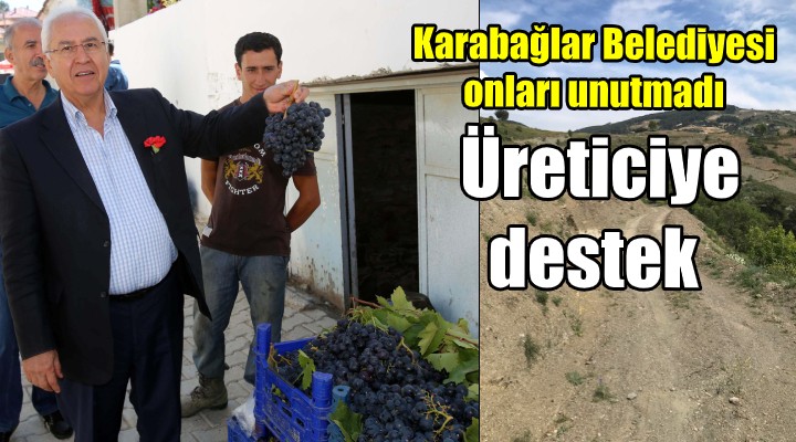 Karabağlar Belediyesi üreticiyi unutmadı