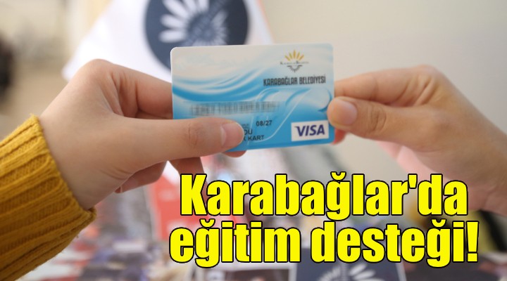 Karabağlar Belediyesi'nden eğitim desteği!