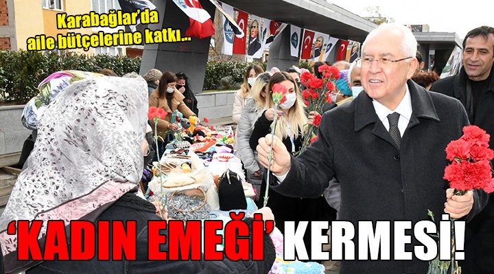 Karabağlar'da Kadın Emeği Kermesi