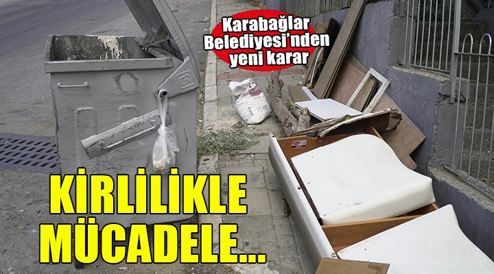 Karabağlar'da çevre kirliliğine geçit yok