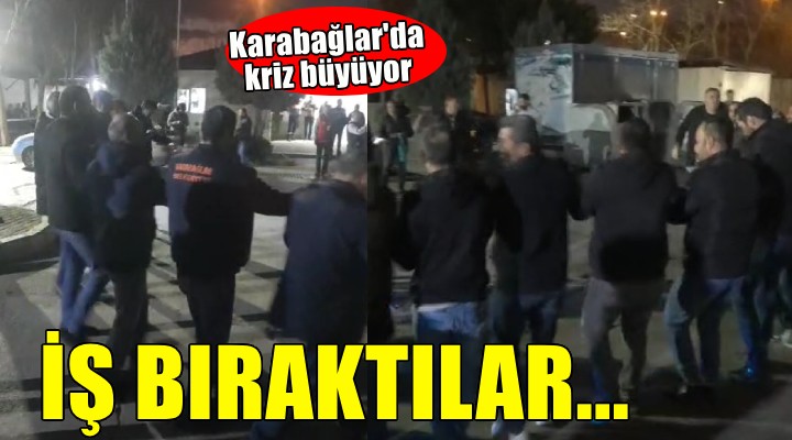 Karabağlar'da gece eylem, gündüz iş bırakma!