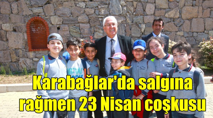 Karabağlar'da salgına rağmen 23 Nisan coşkusu..