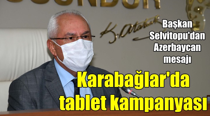 Karabağlar'da tablet kampanyası