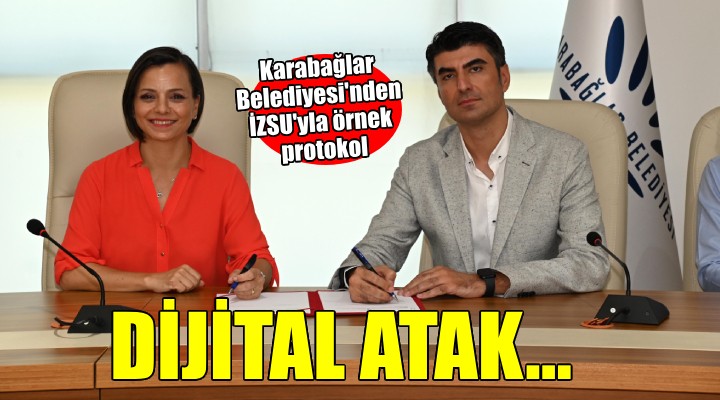 Karabağlar'dan İZSU ile örnek protokol...