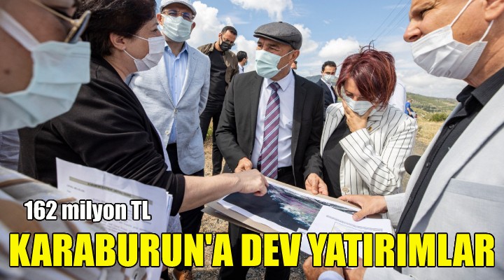 Karaburun'a dev yatırımlar!