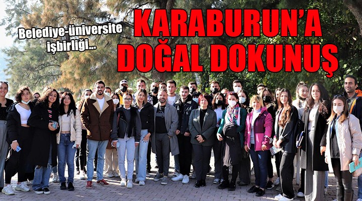 Karaburun'a doğal dokunuş...