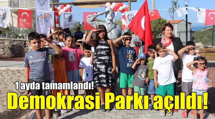 Karaburun'da Demokrasi Parkı açıldı!