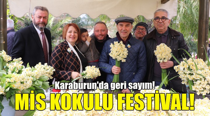 Karaburun'da Mis Kokulu Festival için geri sayım!
