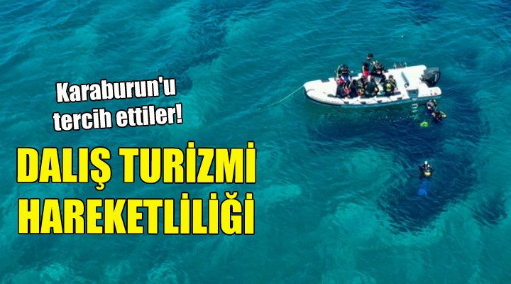 Karaburun'da dalış turizmi hareketliliği!