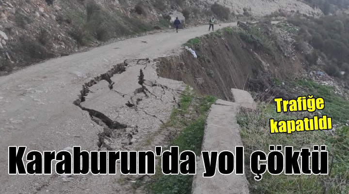 Karaburun'da yol çöktü!