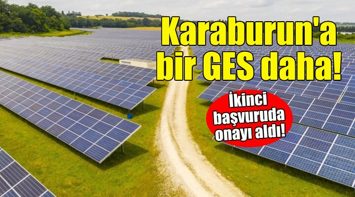 Karaburun'daki GES'e bakanlıktan onay!