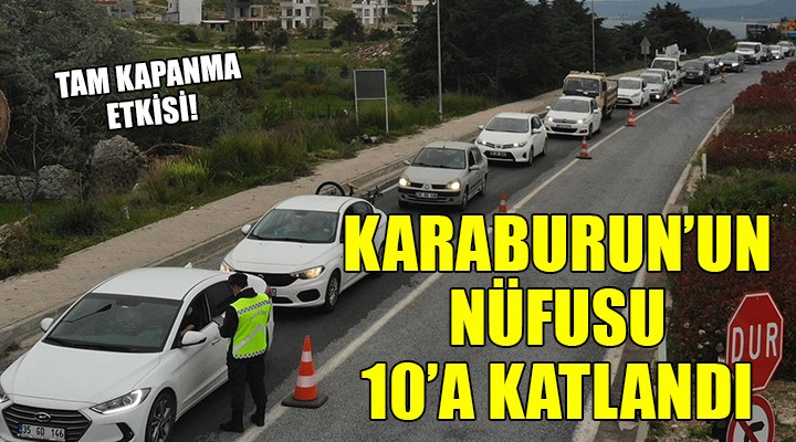 Karaburun'un nüfusu 10'a katlandı