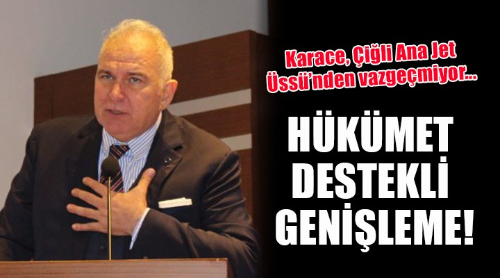 Karace'den Çiğli Ana Jet Üssü açıklaması...