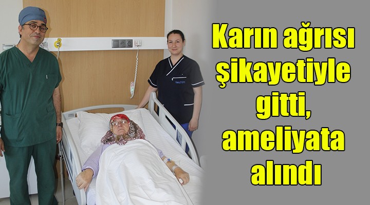 Karın ağrısı şikayetiyle gitti, gerçek şok etti