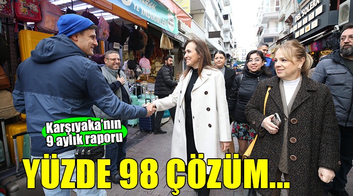 Karşıyaka Belediyesi'nden 9 ayda yüzde 98 çözüm!