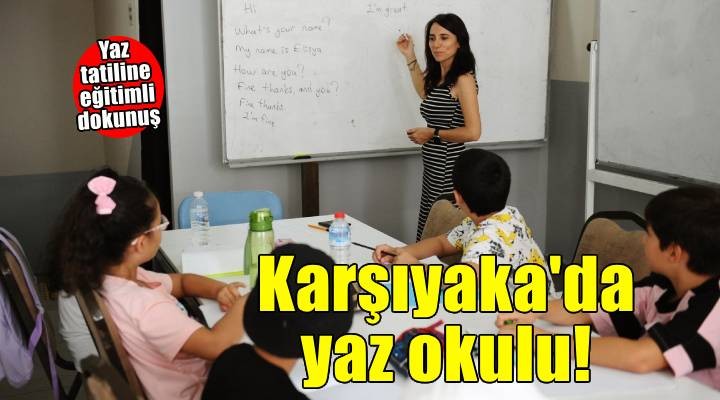 Karşıyaka Belediyesi'nden eğitime destek