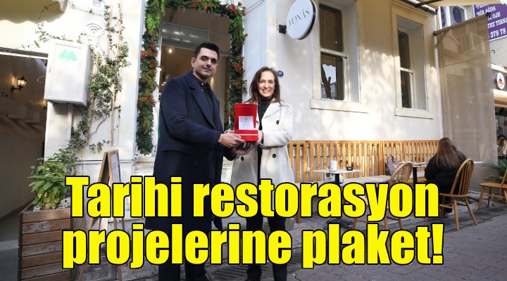 Karşıyaka Belediyesi'nden tarihi restorasyon projelerine plaket!