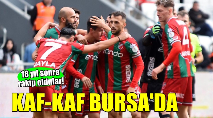 Karşıyaka Bursa deplasmanında..