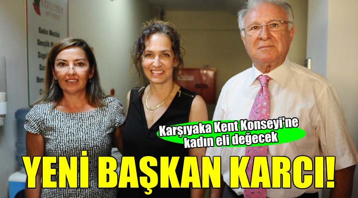 Karşıyaka Kent Konseyi’ne kadın eli değecek