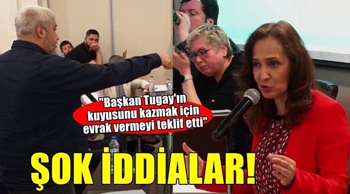 Karşıyaka Meclisi'nde şok iddialar: 'Başkan Tugay'ın kuyusunu kazmak için evrak teklif etti'