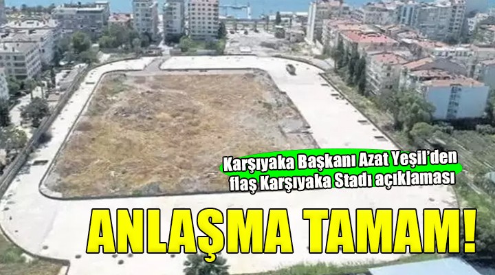 Karşıyaka Stadı Yalı'ya yapılacak!