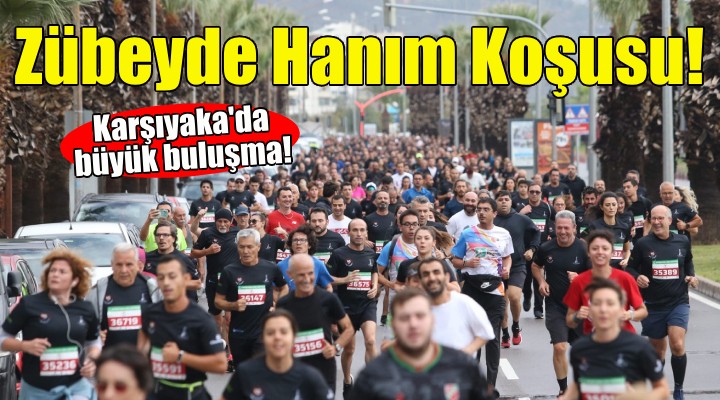 Karşıyaka'da Zübeyde Hanım Koşusu için geri sayım!