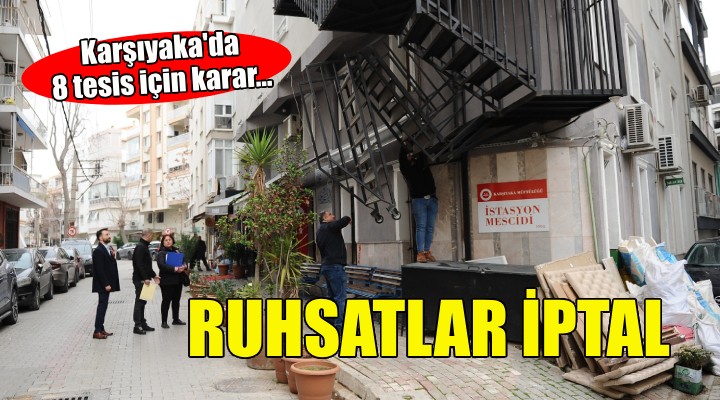 Karşıyaka'da 8 tesis için karar