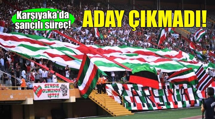 Karşıyaka'da başkan adayı çıkmadı!