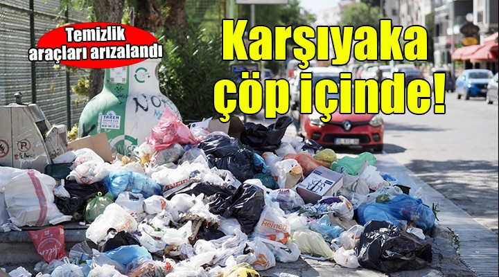 Karşıyaka'da çöp yığınları...