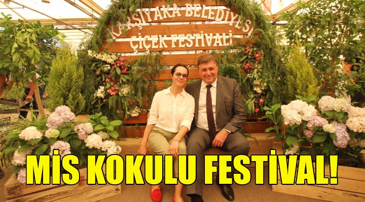Karşıyaka'da mis kokulu festival!