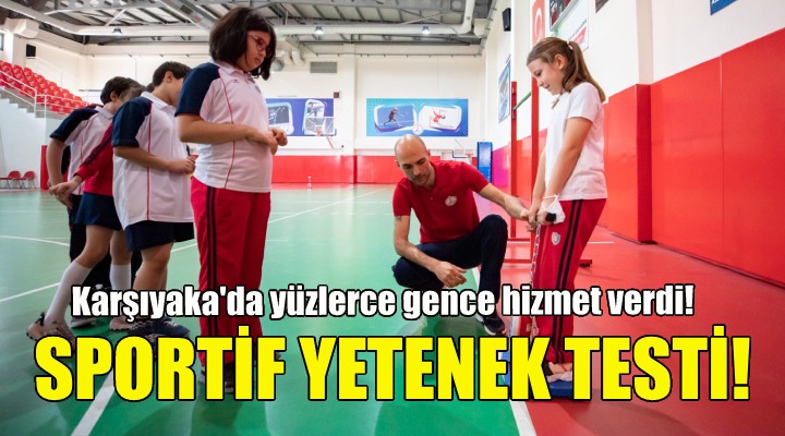 Karşıyaka'da yüzlerce gencin sportif yeteneği keşfedildi!