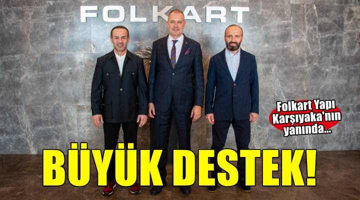 Karşıyaka'ya Folkart desteği