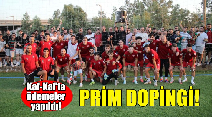 Karşıyaka'ya prim dopingi!