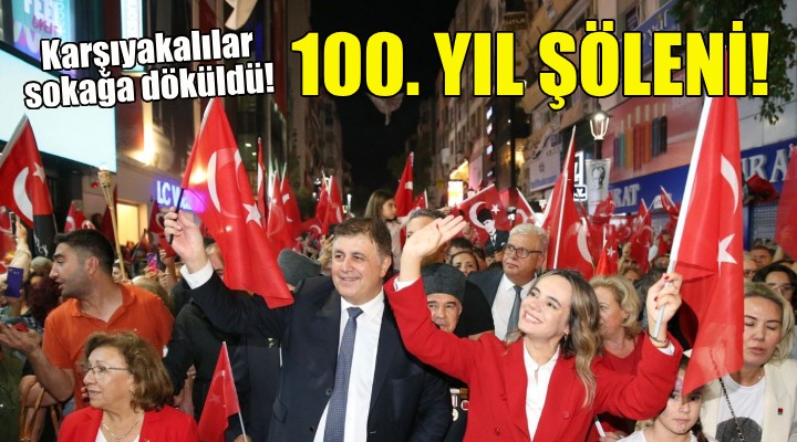 Karşıyaka'da 100. yıl şöleni!