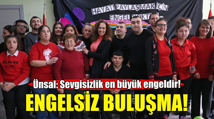 Karşıyaka'da engelsiz buluşma!