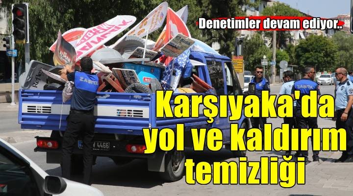 Karşıyaka'da işgal denetimleri devam ediyor