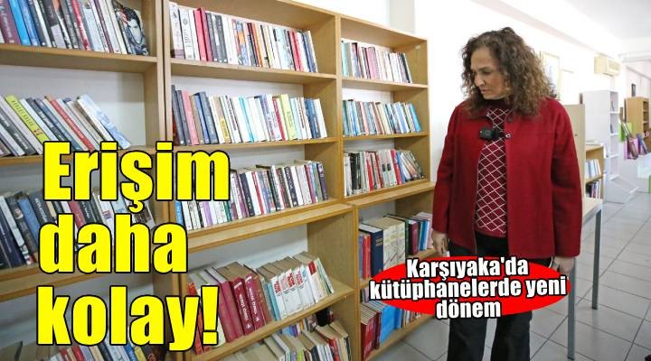 Karşıyaka'da kitaplara erişim artık daha kolay