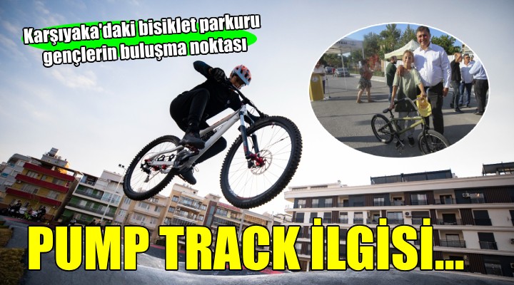 Karşıyaka'da pump track bisiklet parkuru yoğun ilgi görüyor