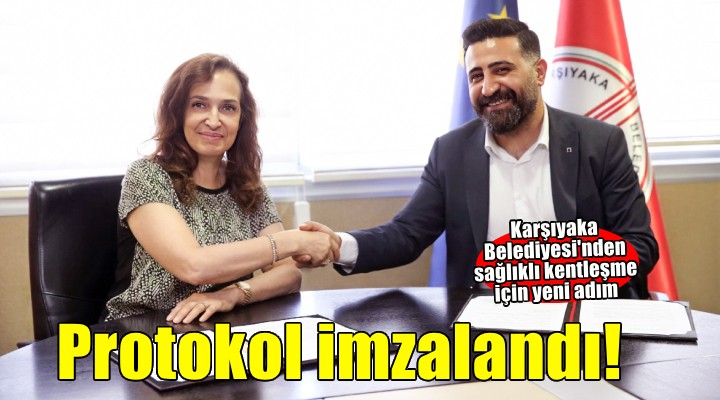 Karşıyaka'da ‘sağlıklı kentleşme' için imzalar atıldı
