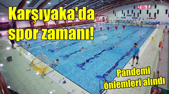 Karşıyaka'da spor tesisleri pandemi gölgesinde açıldı