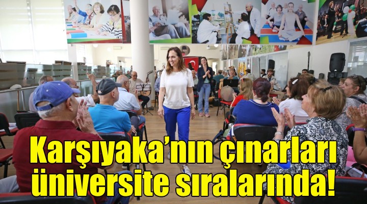 Karşıyaka’nın çınarları üniversite sıralarında!