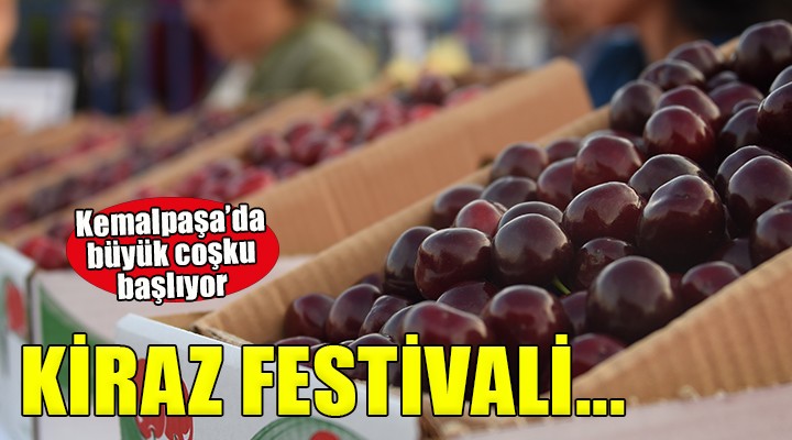 Kemalpaşa'da 'Kiraz Festivali' coşkusu başlıyor...