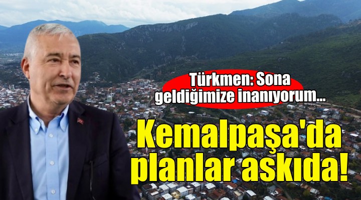 Kemalpaşa'da planlar 4. kez askıda!