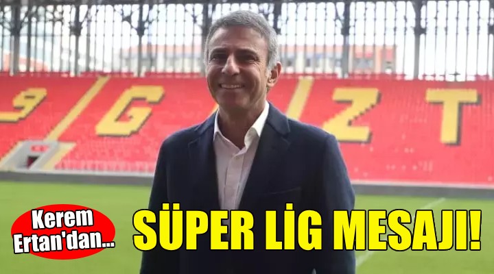 Kerem Ertan: Göztepe, 100 yılını Süper Lig'de kutlayacak!