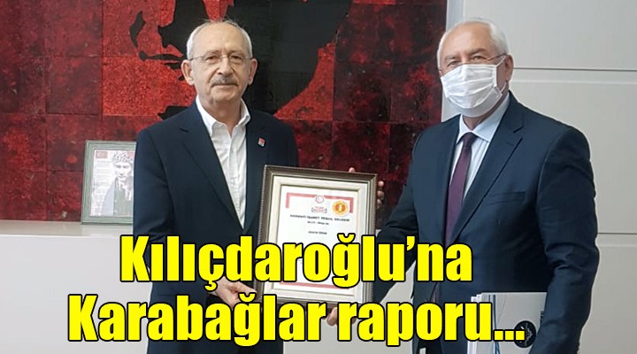 Kılıçdaroğlu'na Karabağlar raporu...