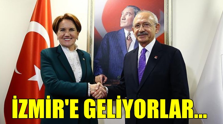 Kılıçdaroğlu ve Akşener İzmir'e geliyor